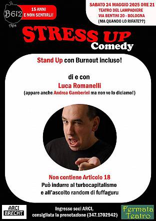 Stress up comedy - stand up con burnout incluso!